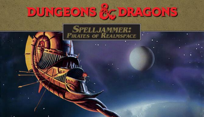 Spelljammer: Pirates of Realmspace Free Download
