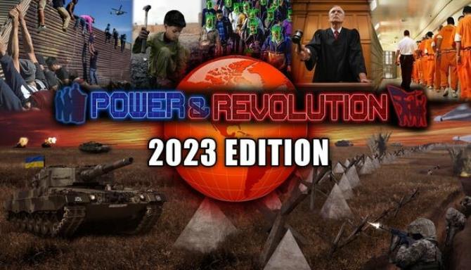 Power &#038; Revolution 2023 Edition Free Download